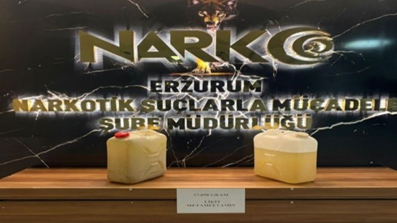 Erzurum’da dev uyuşturucu operasyonu: 27 kilo 850 gram likit metamfetamin ele geçirildi